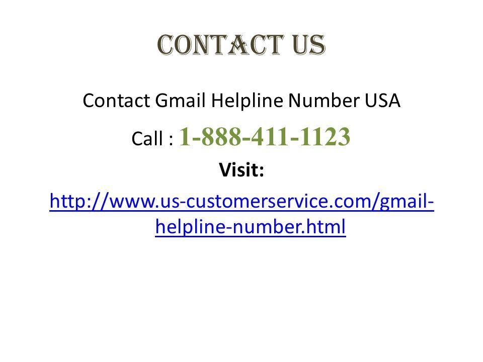 Contact US Contact Gmail Helpline Number USA Call : Visit:   helpline-number.html