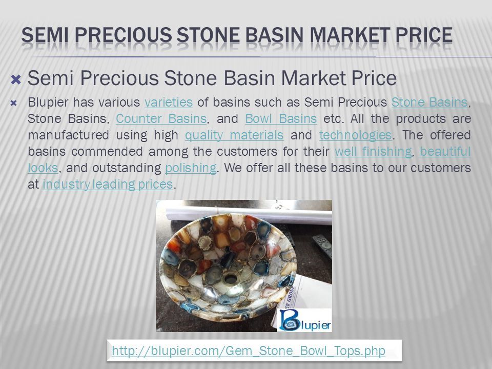  Semi Precious Stone Basin Market Price  Blupier has various varieties of basins such as Semi Precious Stone Basins, Stone Basins, Counter Basins, and Bowl Basins etc.