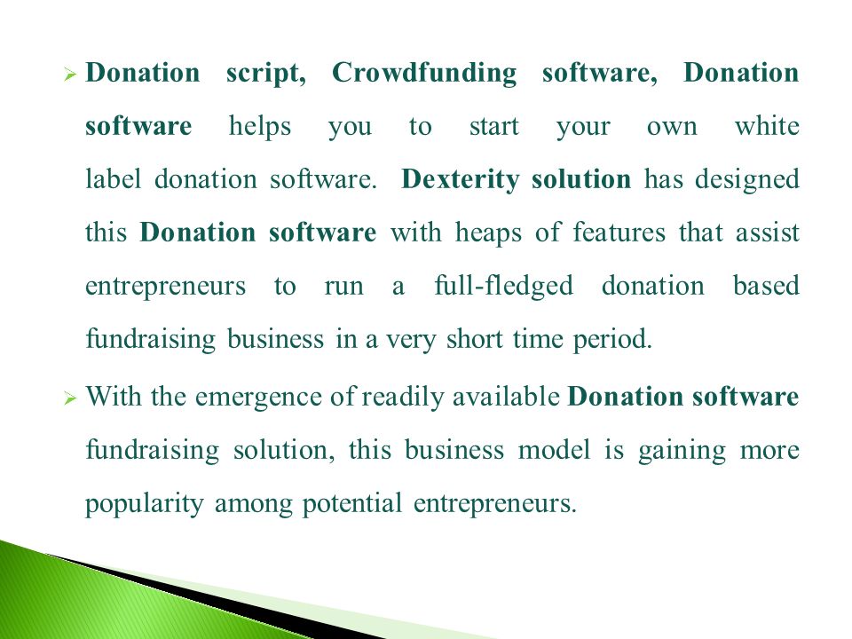  Donation script, Crowdfunding software, Donation software helps you to start your own white label donation software.