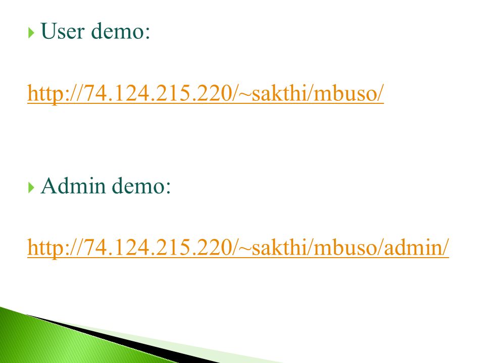  User demo:    Admin demo: