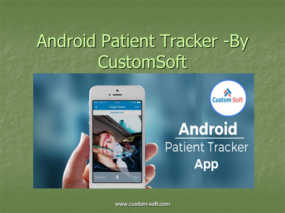 Android Patient Tracker -By CustomSoft