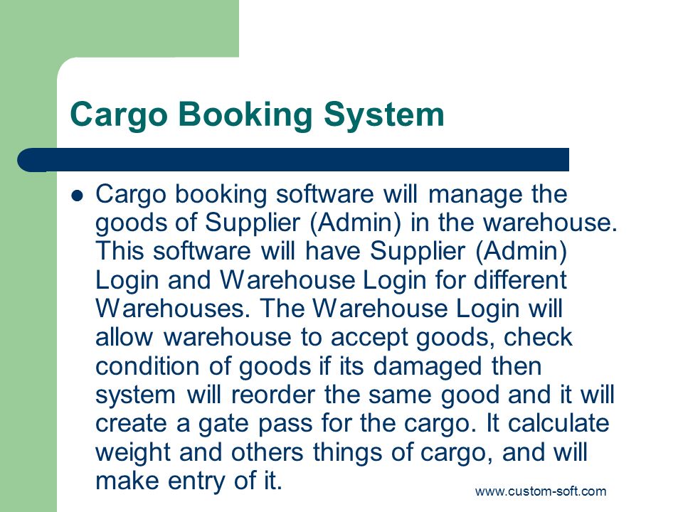 Cargo Booking System Cargo booking software will manage the goods of Supplier (Admin) in the warehouse.