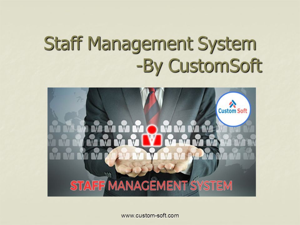 Staff Management System -By CustomSoft