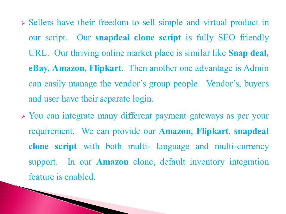  Sellers have their freedom to sell simple and virtual product in our script.