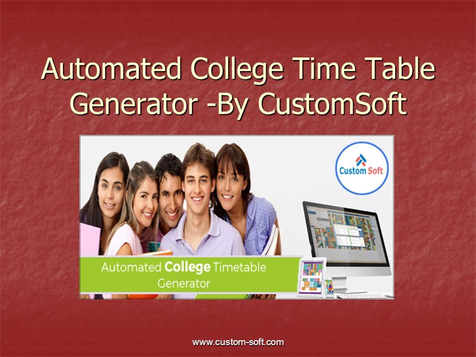 Automated College Time Table Generator -By CustomSoft