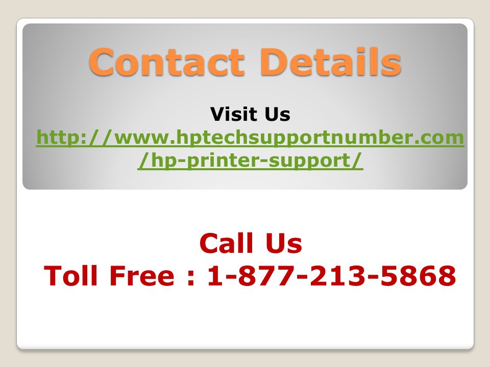 Contact Details Visit Us   /hp-printer-support/ Call Us Toll Free :