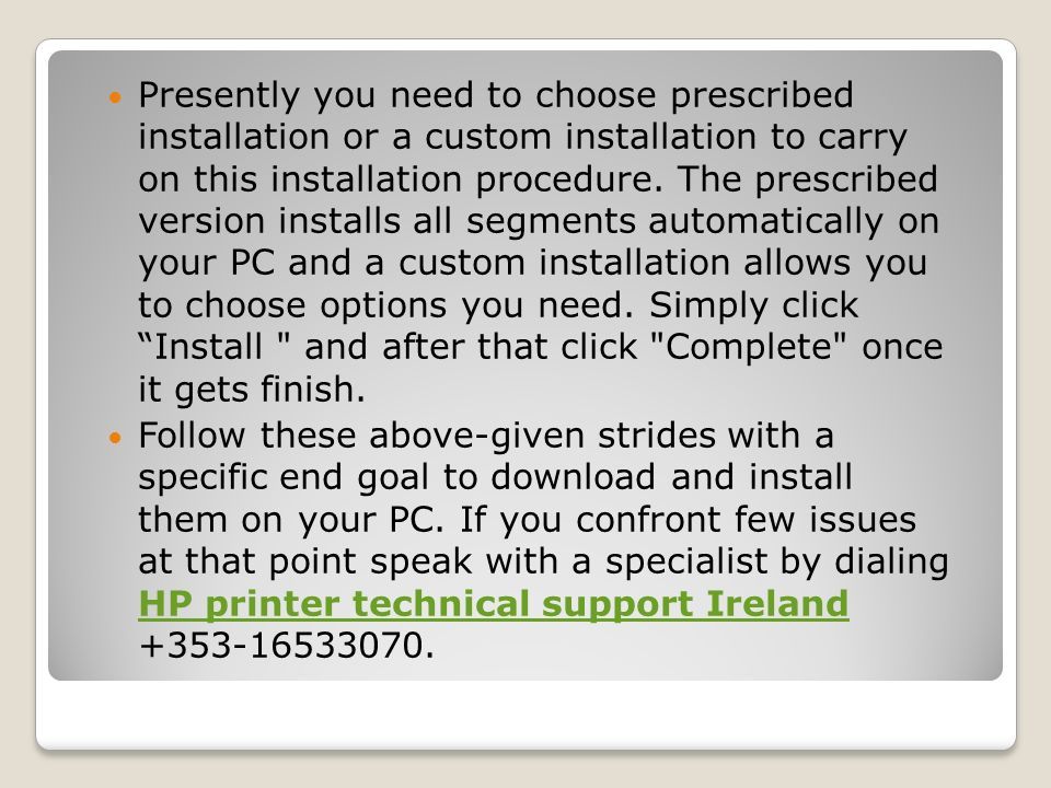 Presently you need to choose prescribed installation or a custom installation to carry on this installation procedure.