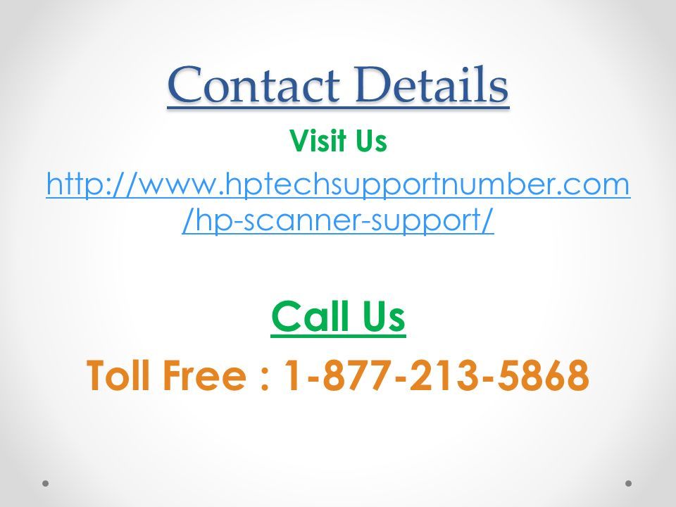 Contact Details Visit Us   /hp-scanner-support/ Call Us Toll Free :