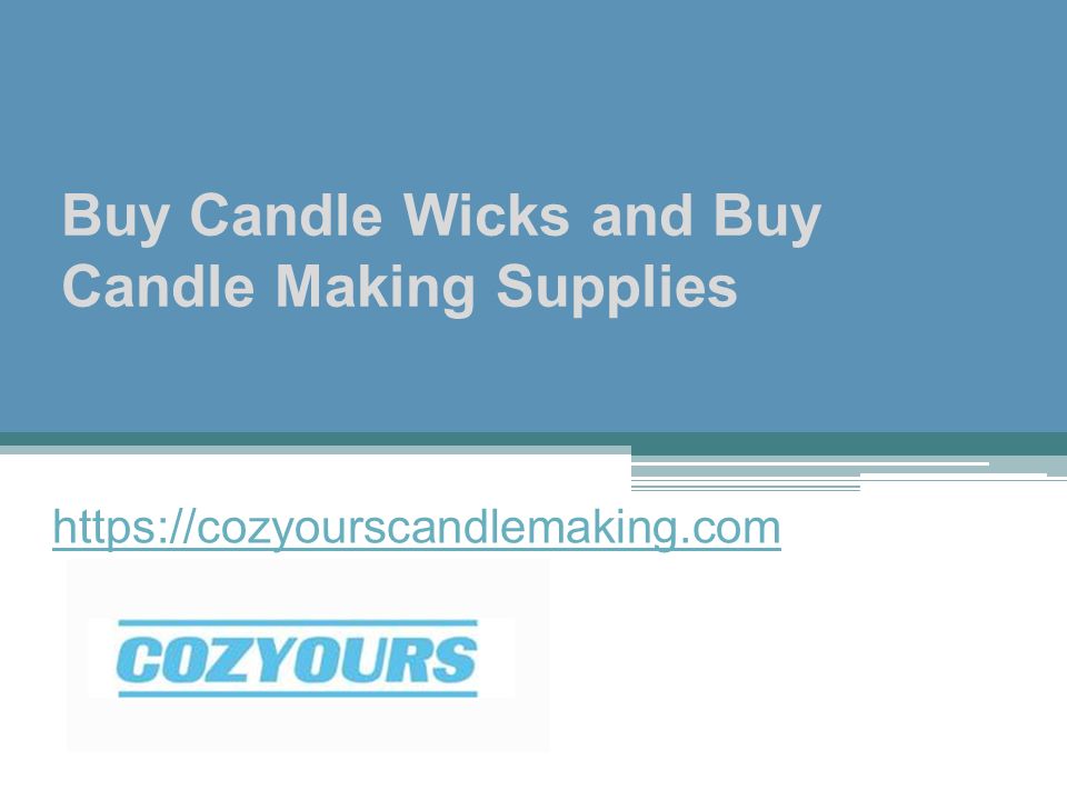Buy Candle Wicks and Buy Candle Making Supplies