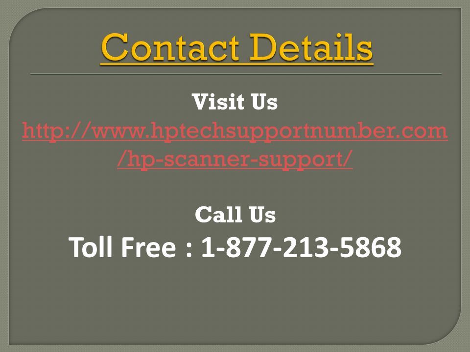 Visit Us   /hp-scanner-support/ Call Us Toll Free :