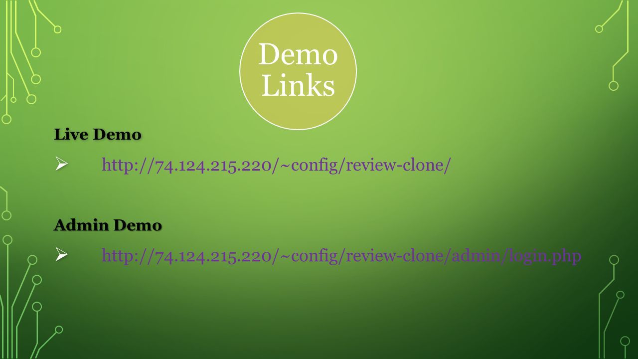 Demo Links Live Demo    Admin Demo 