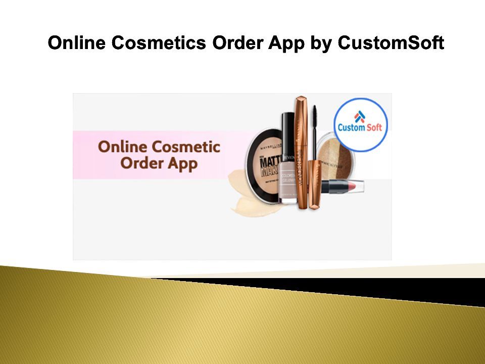 Online Cosmetics Order App by CustomSoft