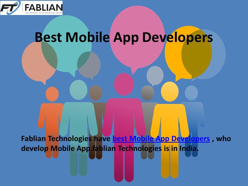 Best Mobile App Developers Fablian Technologies have best Mobile App Developers, who develop Mobile App.fablian Technologies is in India.best Mobile App Developers