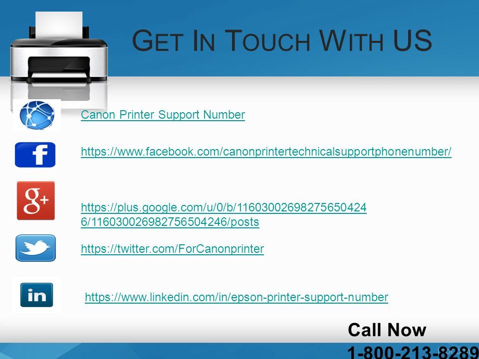 G ET I N T OUCH W ITH US Canon Printer Support Number     6/ /posts     Call Now
