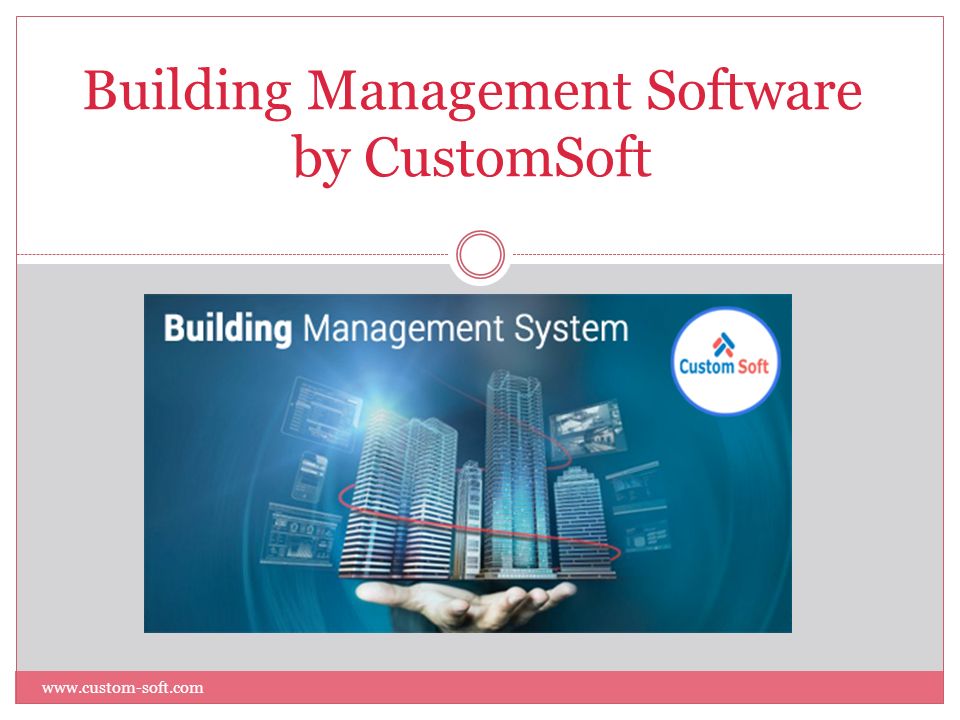 Building Management Software by CustomSoft