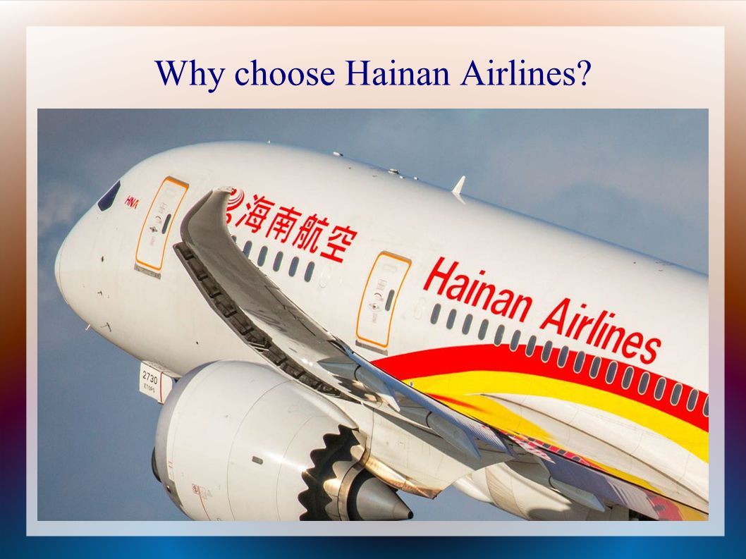 Why choose Hainan Airlines