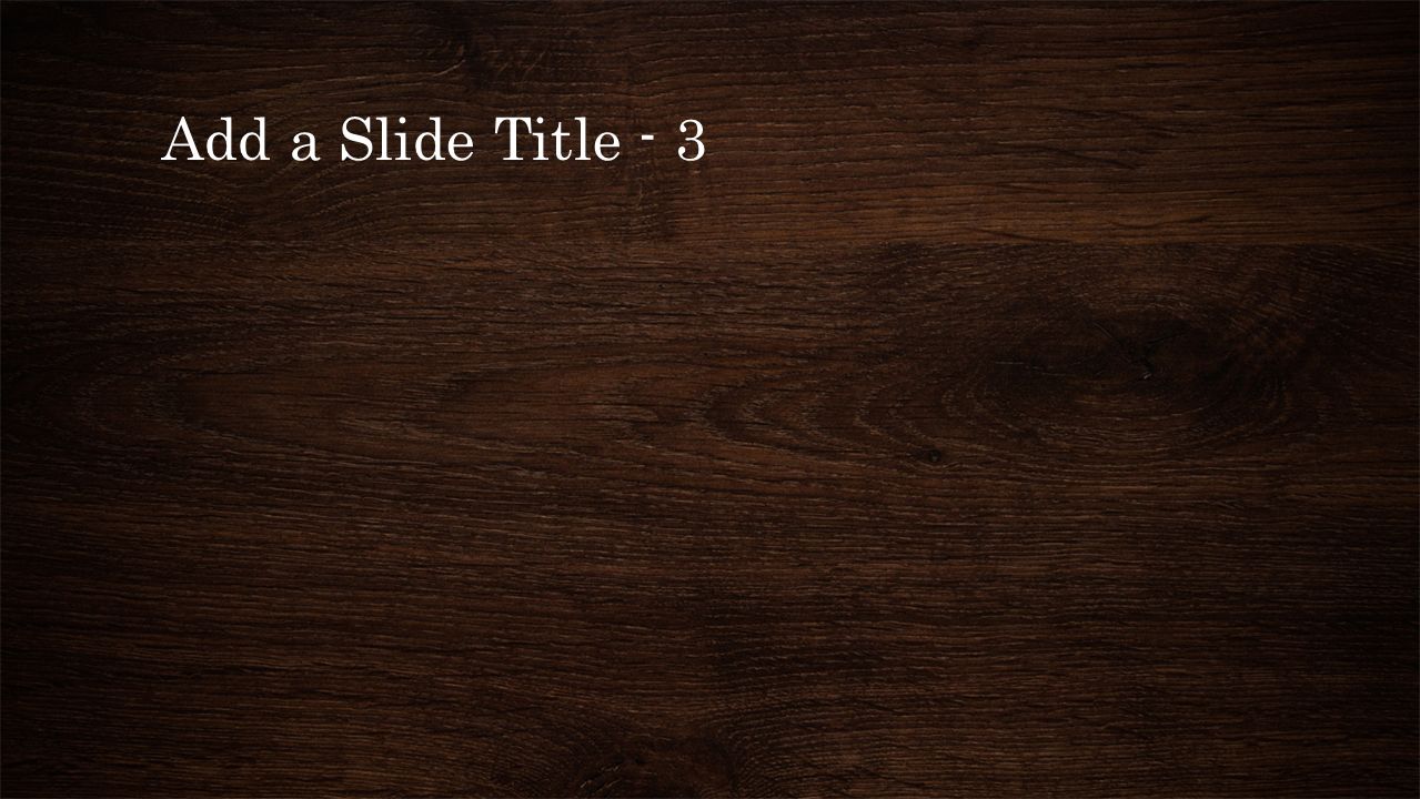 Add a Slide Title - 3