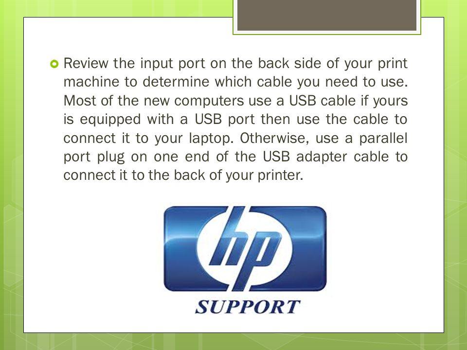Directions to use:  Start with unpacking your printer, look for a driver CD and turning on your laptop.
