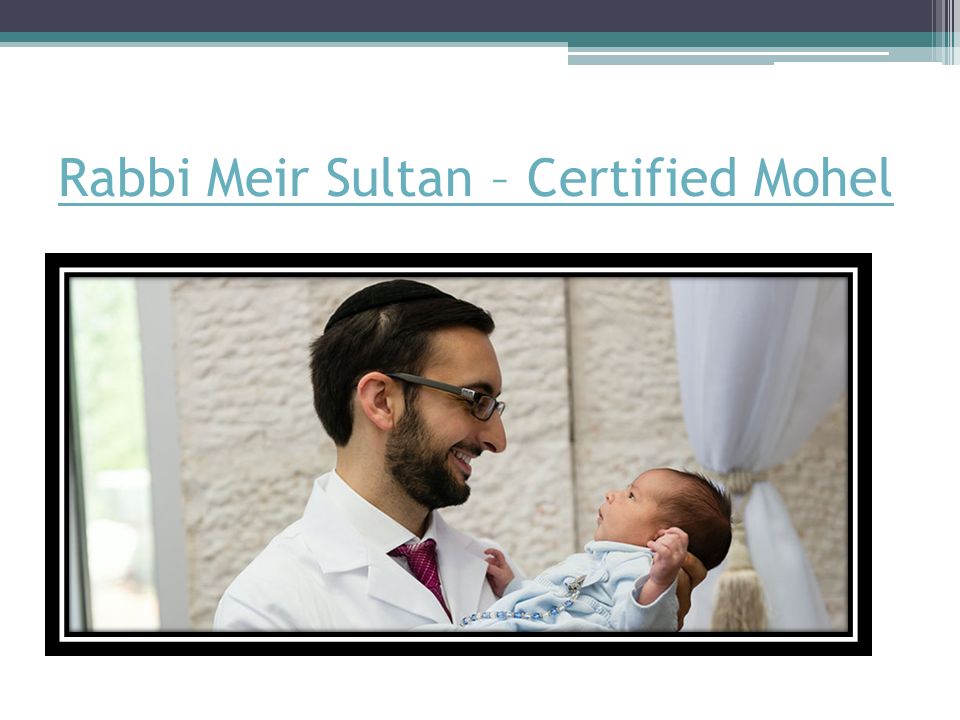 Rabbi Meir Sultan – Certified Mohel
