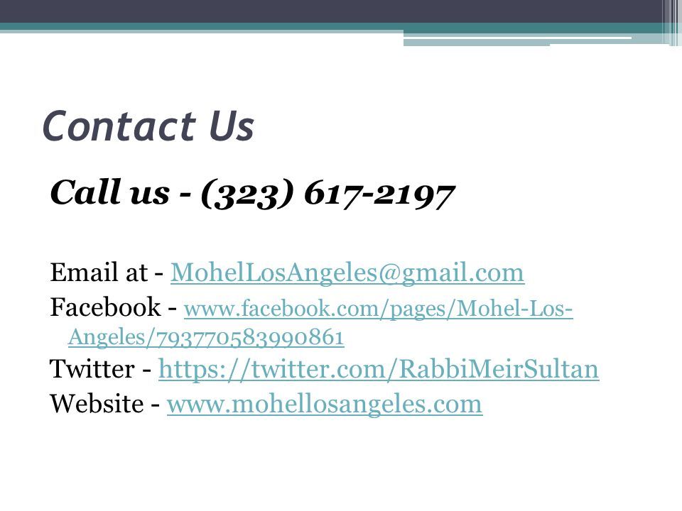 Contact Us Call us - (323) at - Facebook -   Angeles/ Angeles/ Twitter -   Website -
