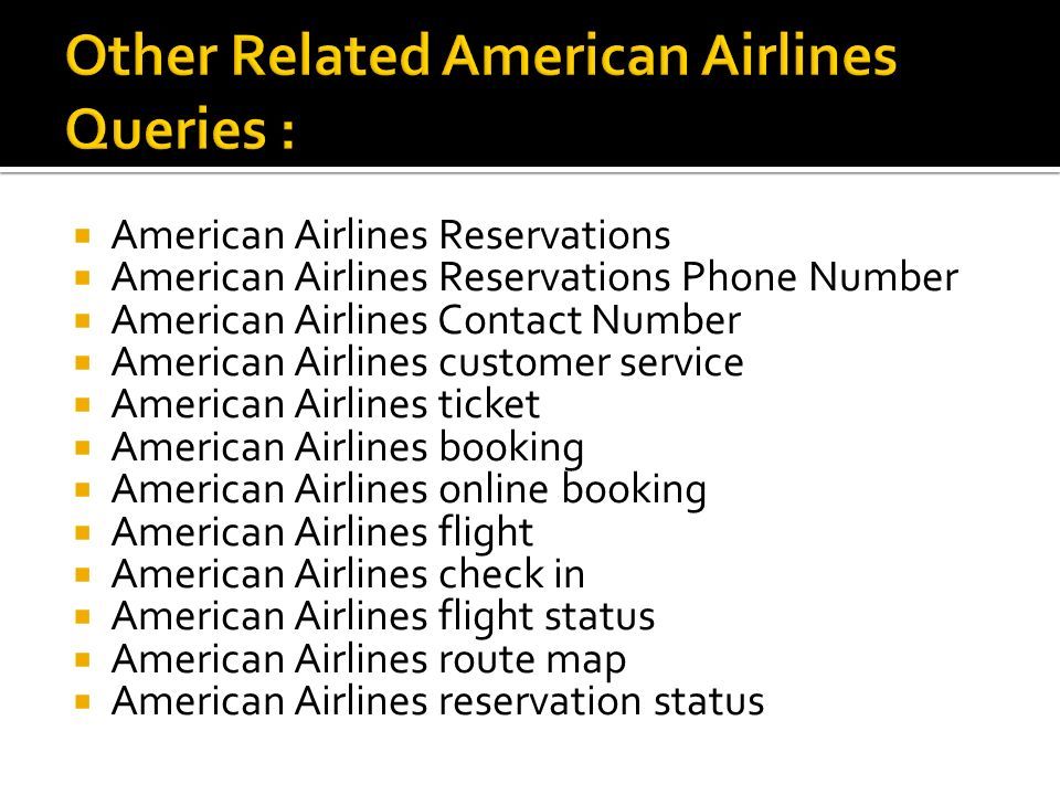  American Airlines Reservations  American Airlines Reservations Phone Number  American Airlines Contact Number  American Airlines customer service  American Airlines ticket  American Airlines booking  American Airlines online booking  American Airlines flight  American Airlines check in  American Airlines flight status  American Airlines route map  American Airlines reservation status