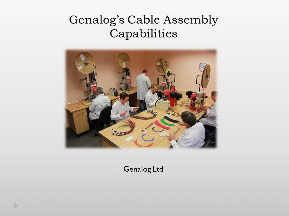 Genalog Ltd Genalogs Cable Assembly Capabilities