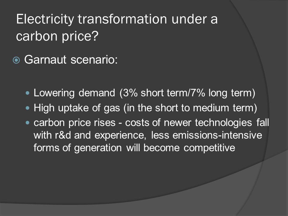 Electricity transformation under a carbon price.