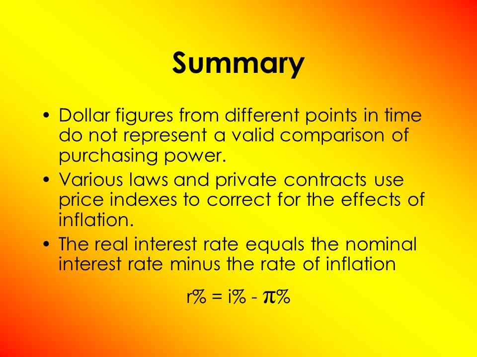 Summary Dollar figures from different points in time do not represent a valid comparison of purchasing power.