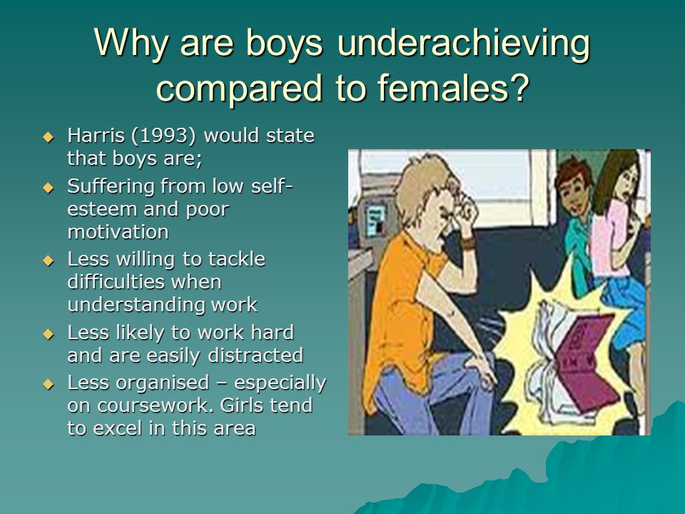 Why are boys underachieving compared to females.