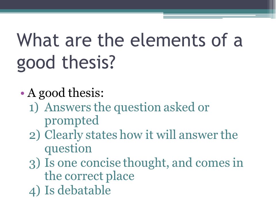 Making A Good Thesis Statement