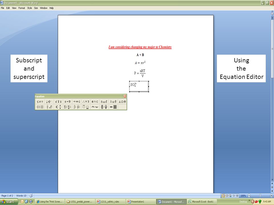 Using the Equation Editor Subscript and superscript