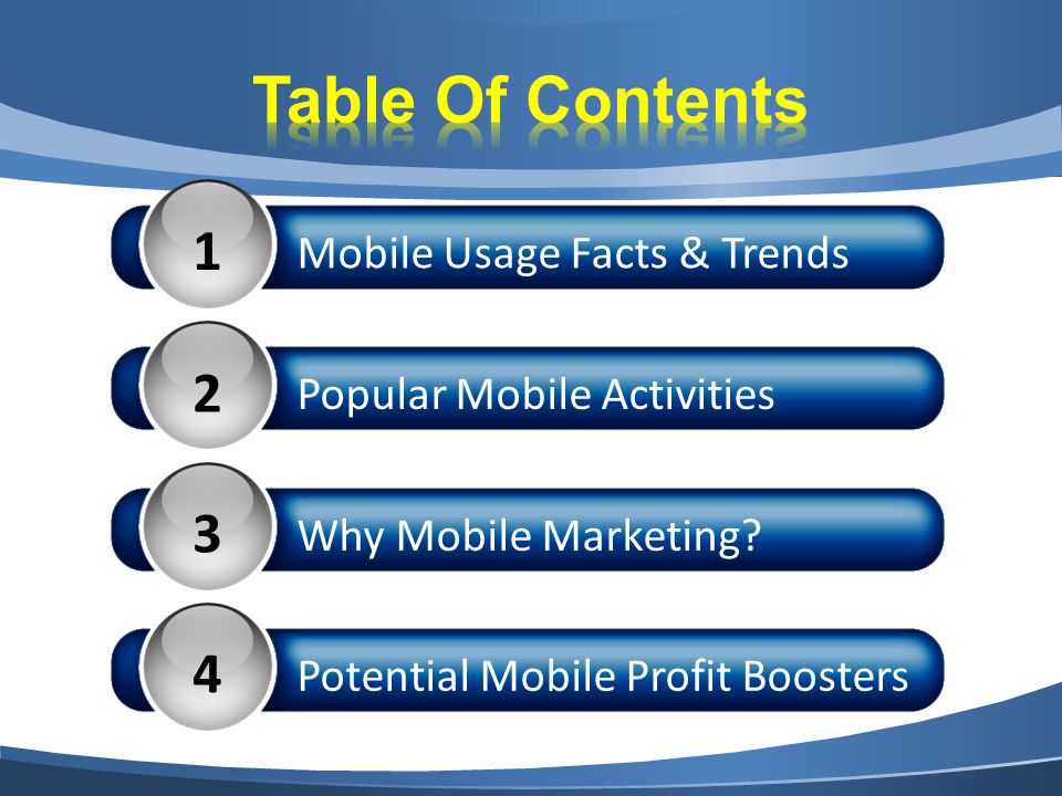 1 Mobile Usage Facts & Trends 2 Popular Mobile Activities 3 Why Mobile Marketing.