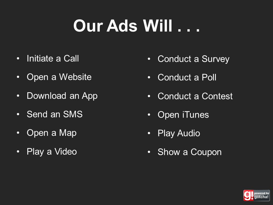 Our Ads Will...