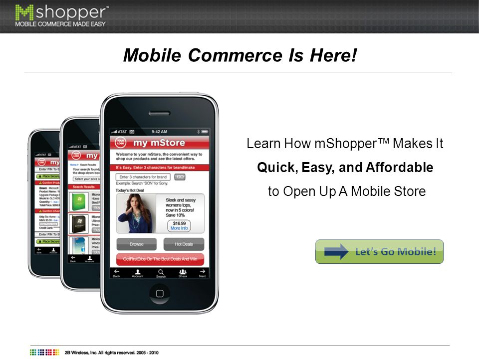 Mobile Commerce Is Here.