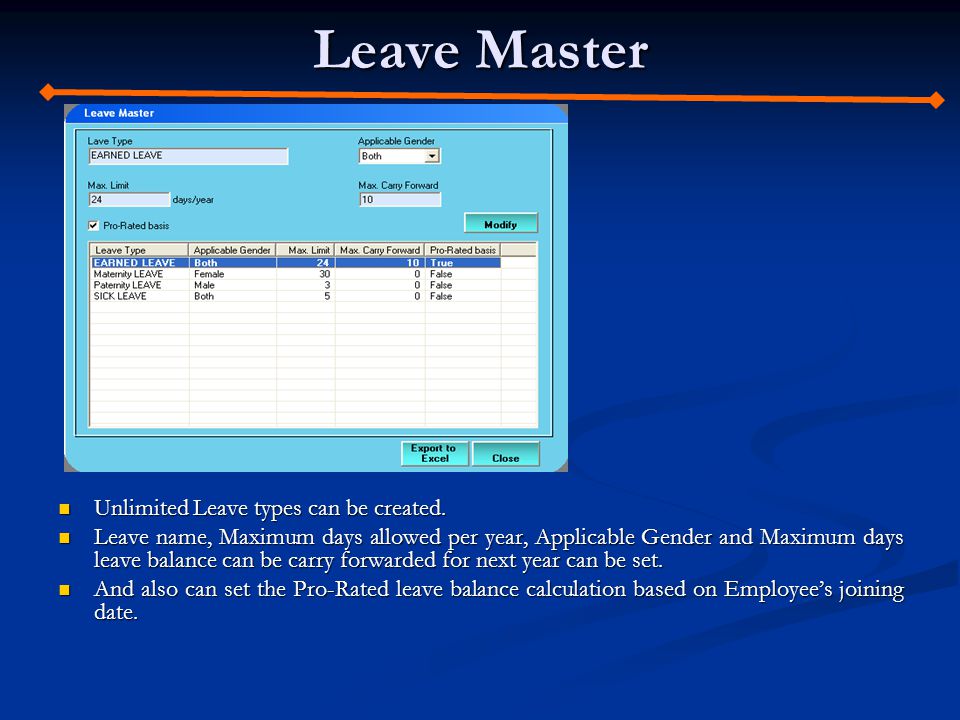 Leave Master Unlimited Leave types can be created.