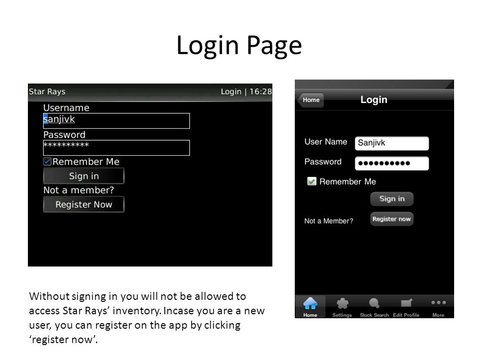 Login Page Without signing in you will not be allowed to access Star Rays inventory.