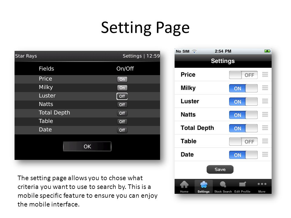 Setting Page The setting page allows you to chose what criteria you want to use to search by.