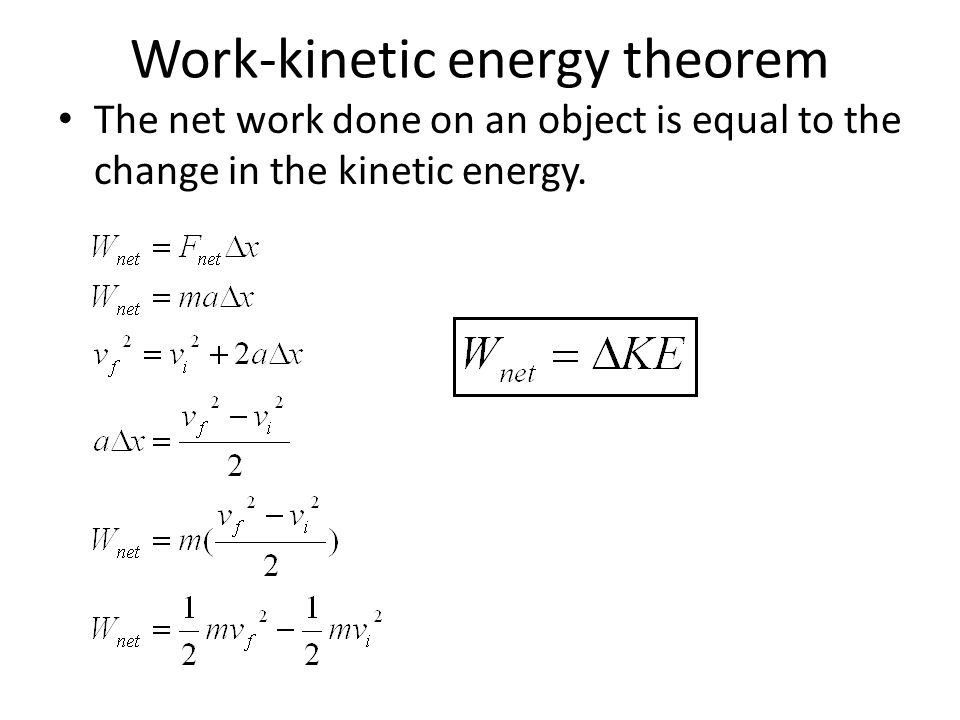 Work Kinetic Energy Theorem Equation Talkchannels Objectives 1 Identify Several Forms Of Energy 2 Calculate Kinetic