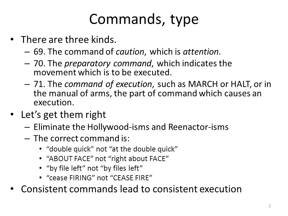 Commands, type There are three kinds. – 69. The command of caution, which is attention.