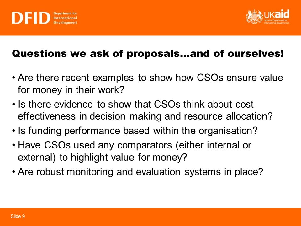 Slide 9 Questions we ask of proposals…and of ourselves.