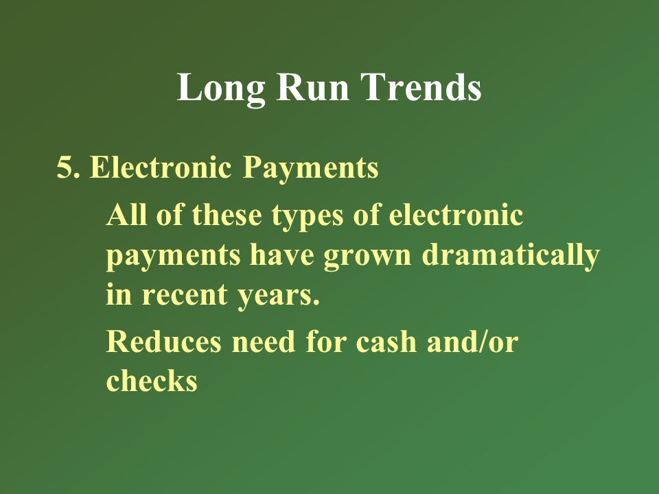 Long Run Trends 5.