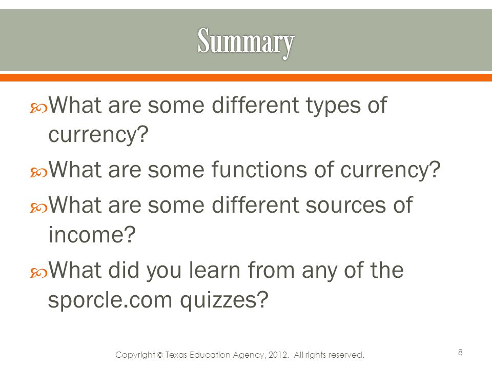 What are some different types of currency. What are some functions of currency.