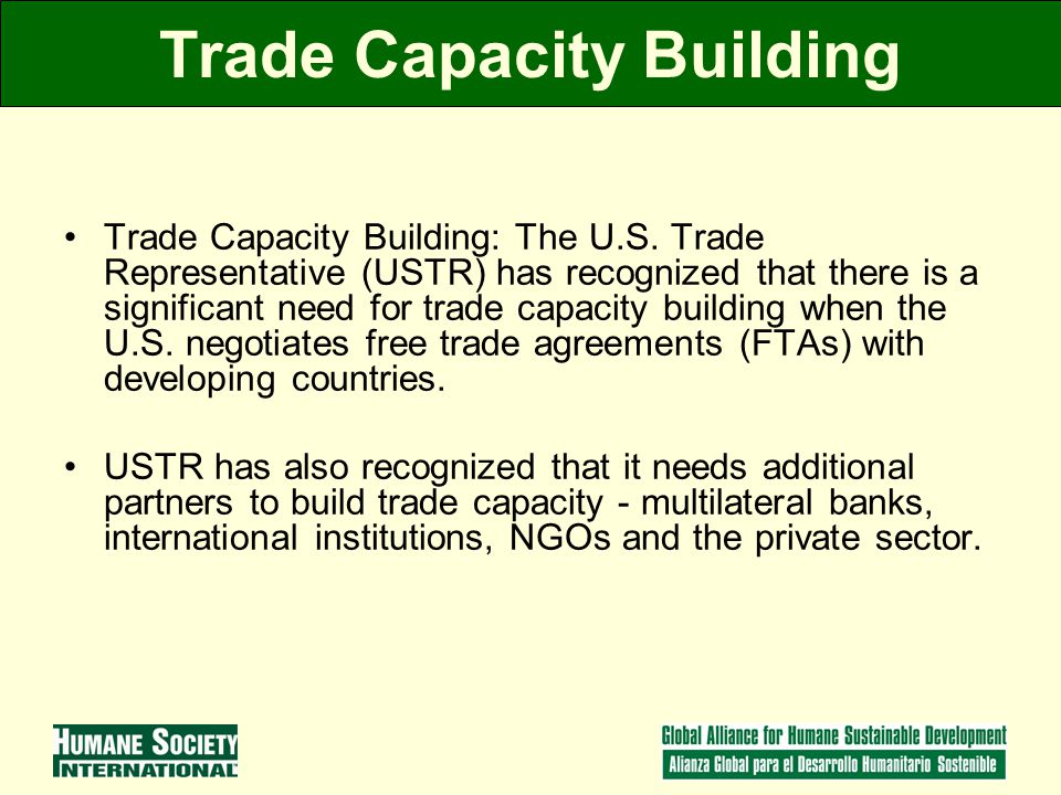 Trade Capacity Building Trade Capacity Building: The U.S.