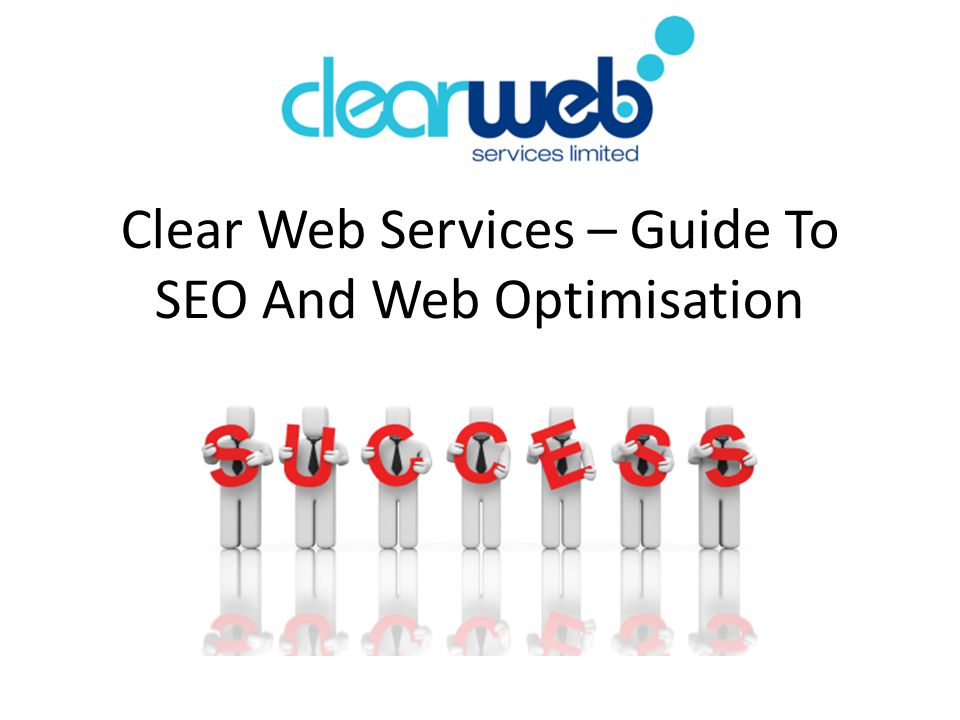 Clear Web Services – Guide To SEO And Web Optimisation