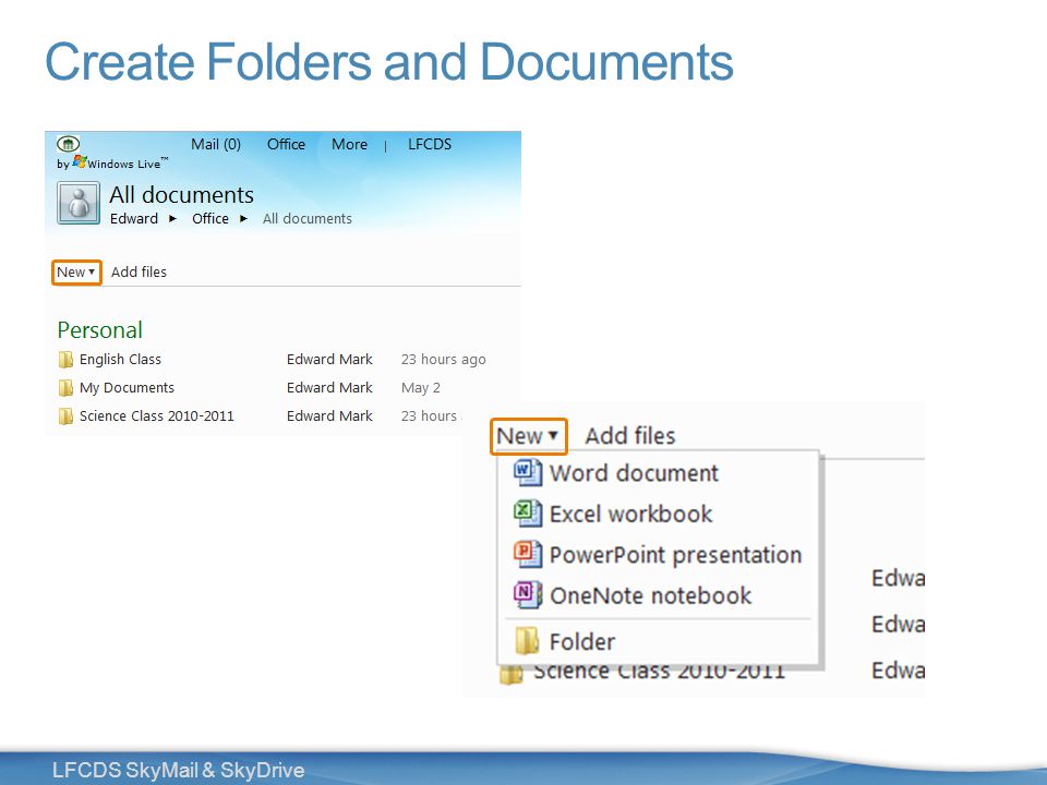 30 LFCDS SkyMail & SkyDrive Create Folders and Documents