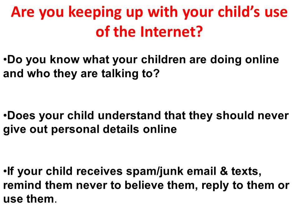 Are you keeping up with your childs use of the Internet.