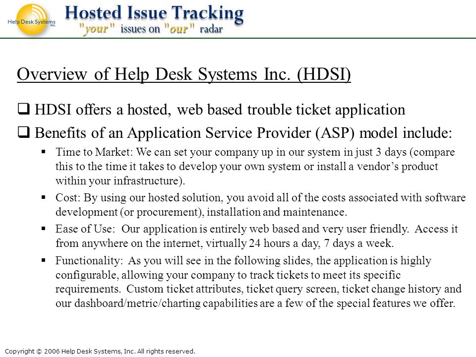 Copyright © 2006 Help Desk Systems, Inc. All rights reserved.
