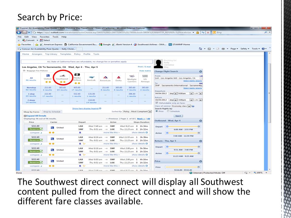Search by Price: The Southwest direct connect will display all Southwest content pulled from the direct connect and will show the different fare classes available.