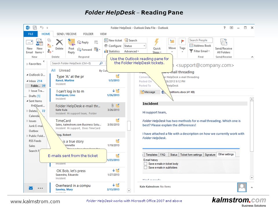 Use the Outlook reading pane for the Folder HelpDesk tickets.