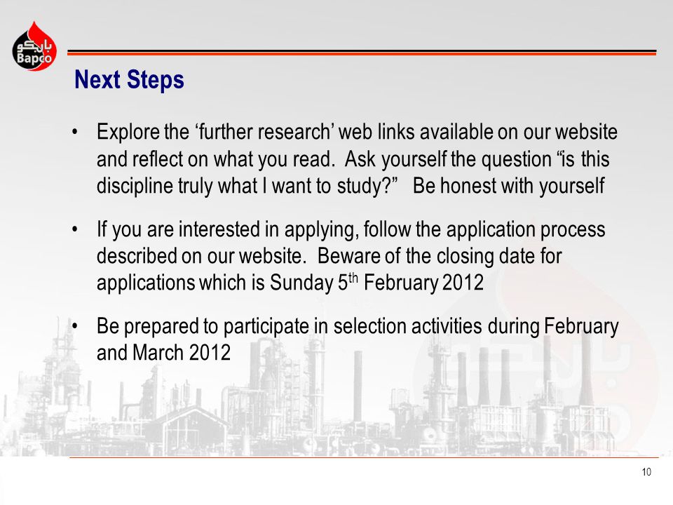 10 Next Steps Explore the further research web links available on our website and reflect on what you read.
